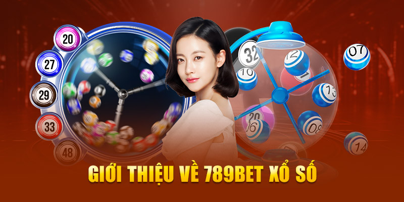 Giới thiệu về 789Bet Xổ Số