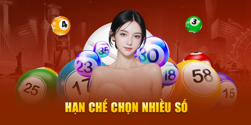 Hạn chế chọn nhiều số