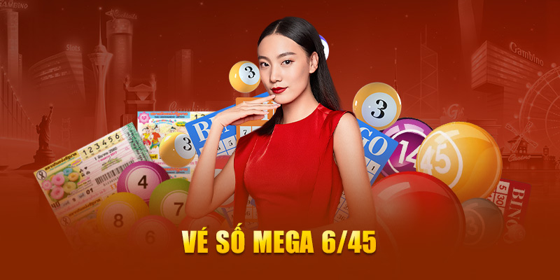 Vé số Mega 6/45